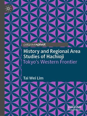 cover image of History and Regional Area Studies of Hachioji